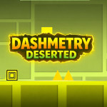Dashmetry Deserted