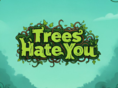 Trees Hate You background